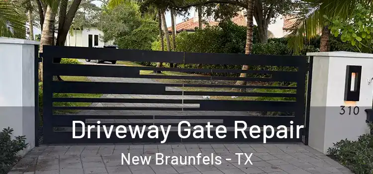 Driveway Gate Repair New Braunfels - TX