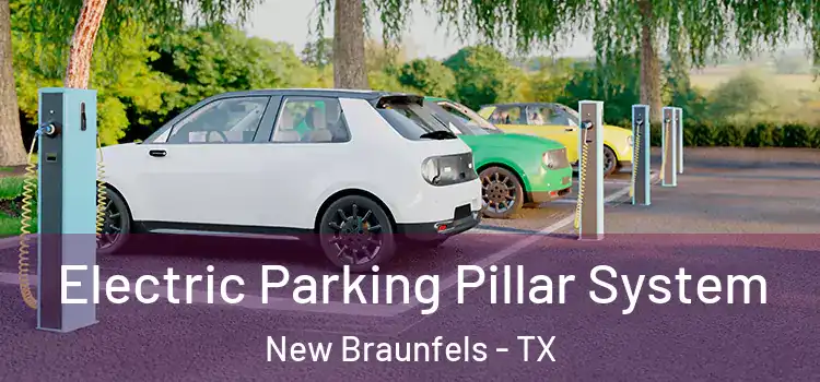 Electric Parking Pillar System New Braunfels - TX