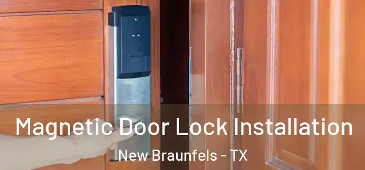  Magnetic Door Lock Installation New Braunfels - TX