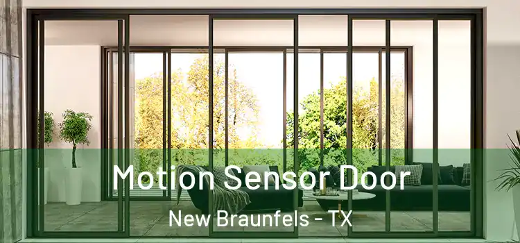 Motion Sensor Door New Braunfels - TX