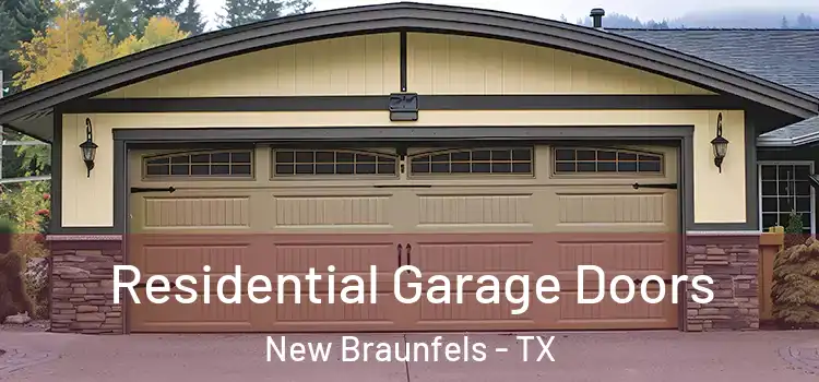  Residential Garage Doors New Braunfels - TX