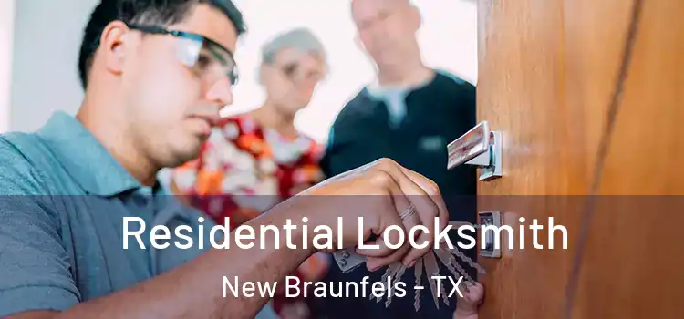Residential Locksmith New Braunfels - TX