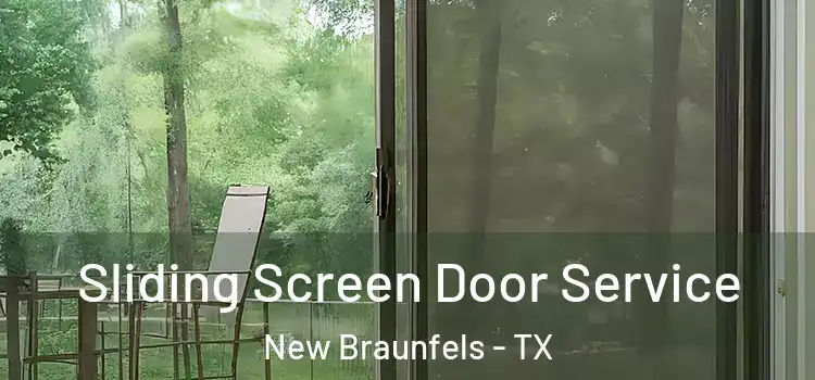 Sliding Screen Door Service New Braunfels - TX